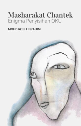 Masharakat Chantek: Enigma Penyisihan OKU