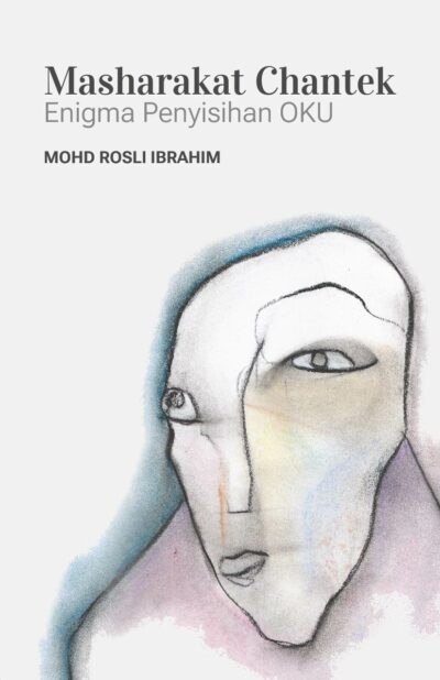 Masharakat Chantek: Enigma Penyisihan OKU